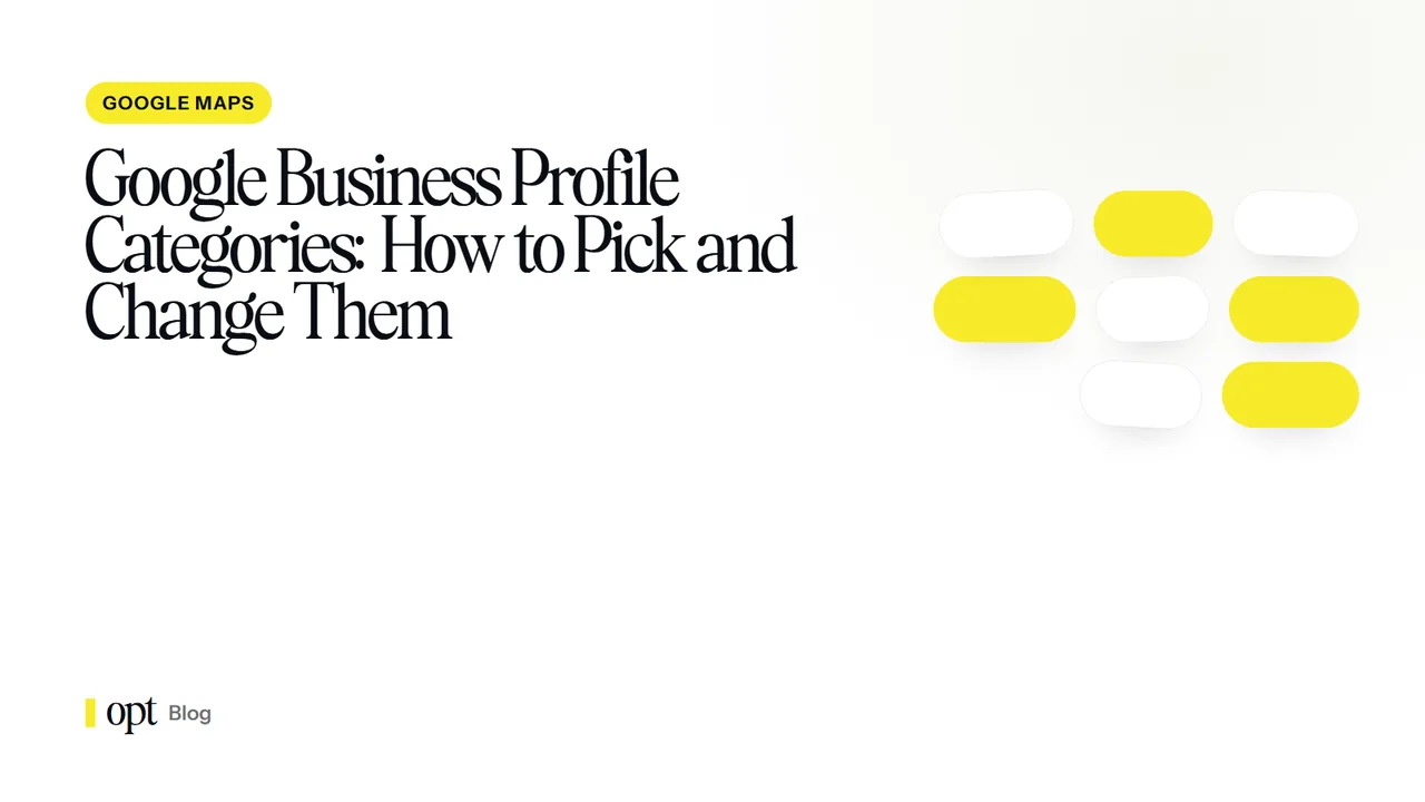 Google Business Profile Categories: How to Pick and Change Them