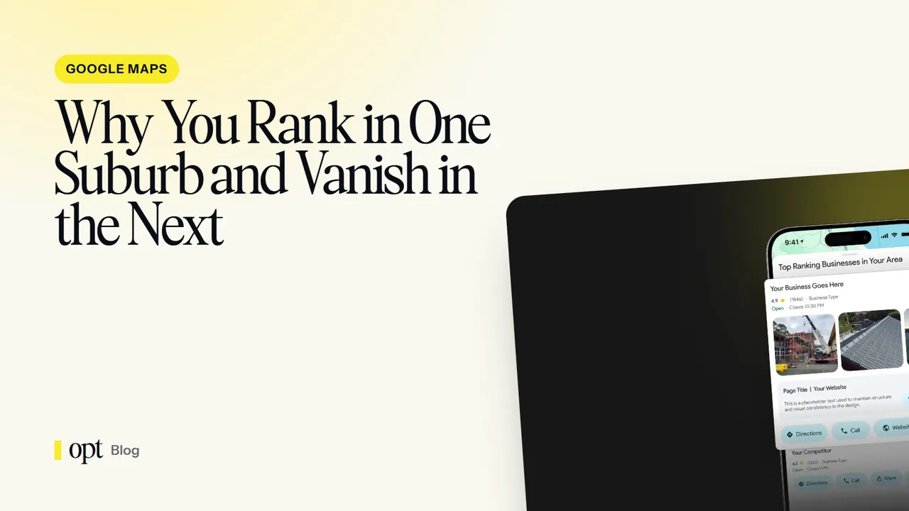 Why You Rank in One Suburb and Vanish in the Next