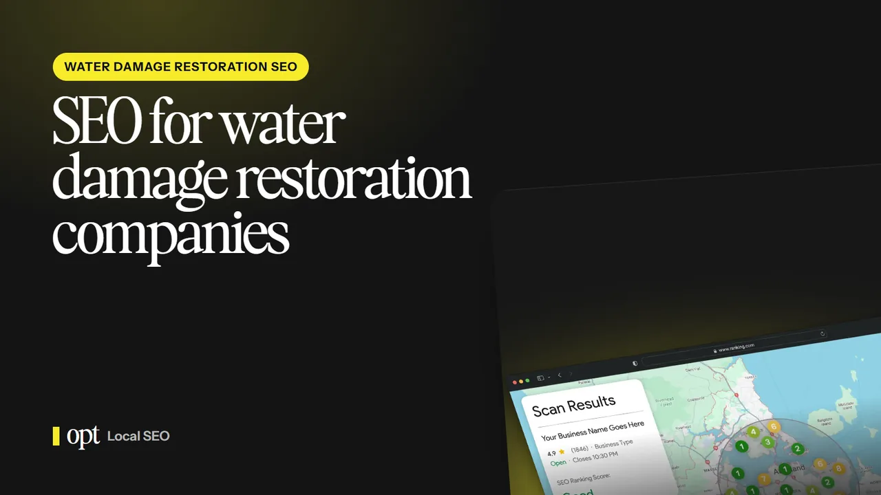 Water Damage Restoration SEO, Opt Digital